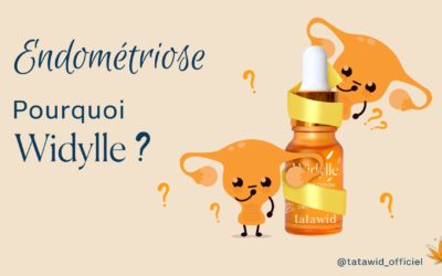 Endométriose – Pourquoi Widylle ?